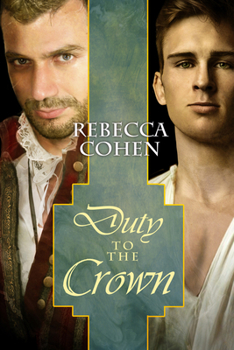 Duty to the Crown - Book #2 of the Crofton Chronicles