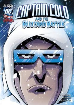 Paperback Captain Cold and the Blizzard Battle Book