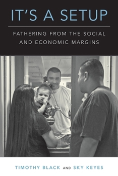 Paperback It's a Setup: Fathering from the Social and Economic Margins Book