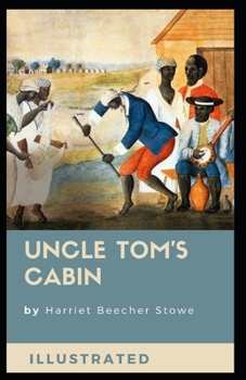 Paperback Uncle Tom's Cabin Illustrated Book