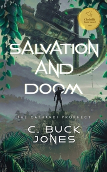 Paperback Salvation and Doom: The Cathardi Prophecy Book