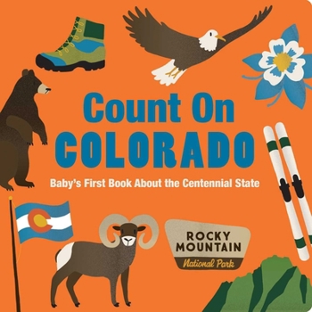 Board book Count on Colorado: Baby's First Book about the Centennial State Book