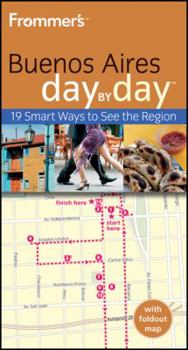 Paperback Frommer's Buenos Aires Day by Day [With Fold-Out Map] Book