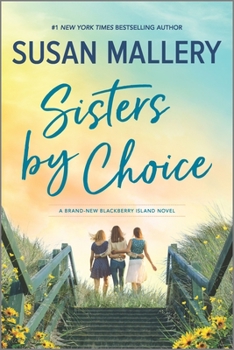 Sisters by Choice - Book #4 of the Blackberry Island