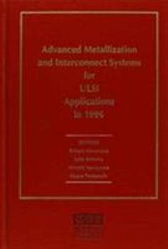 Hardcover Advanced Metallization and Interconnect Systems for ULSI Applications in 1996: Volume 12 Book