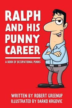 Paperback Ralph and his punny career: a book of occupational puns Book