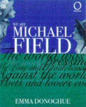 Paperback We Are Michael Field Book