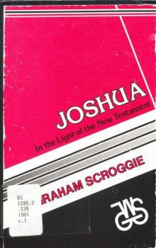 Hardcover Joshua in the Light of the New Testament: Canaan and the Heavenlies Book