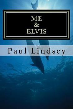 Paperback Me & Elvis: Sex, Politics and Toxic Waste in the Sunshine State Book