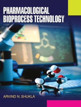 Hardcover Pharmacological Bioprocess Technology Book