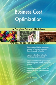 Paperback Business Cost Optimization A Complete Guide - 2020 Edition Book