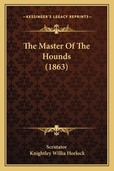 Paperback The Master Of The Hounds (1863) Book