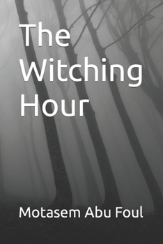 The Witching Hour