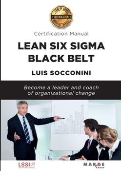 Paperback Lean Six Sigma Black Belt. Certification manual [Spanish] Book