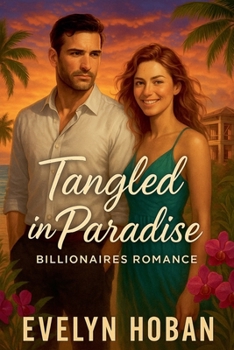 Paperback Billionaires Romance: Tangled in Paradise Book
