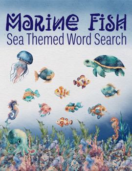 Marine Fish: Sea Themed Word Search Large Print Edition