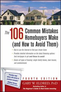 Paperback The 106 Common Mistakes Homebuyers Make (and How to Avoid Them) Book