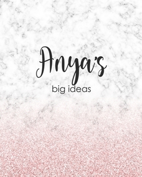 Paperback Anya's Big Ideas: Personalized Notebook - 8x10 Lined Women's Journal Book