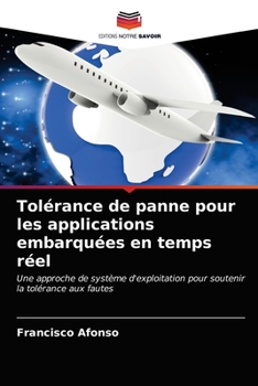 Paperback Tolérance de panne pour les applications embarquées en temps réel [French] Book