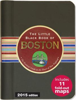 Spiral-bound The Little Black Book of Boston: The Essential Guide to the Heart of New England Book
