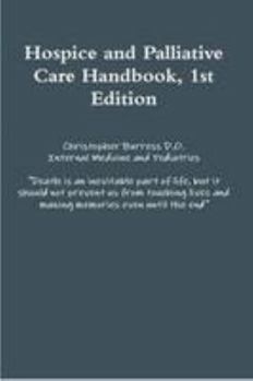 Paperback Hospice and Palliative Care Handbook, 1st Edition Book