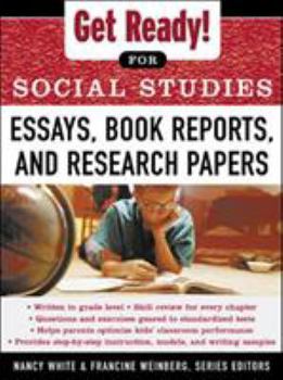 Paperback Get Ready! for Social Studies: Book Reports, Essays and Research Papers Book