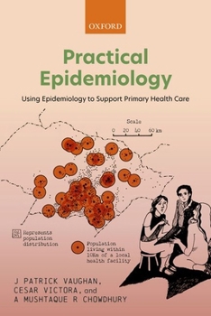 Paperback Practical Epidemiology: Using Epidemiology to Support Primary Health Care Book