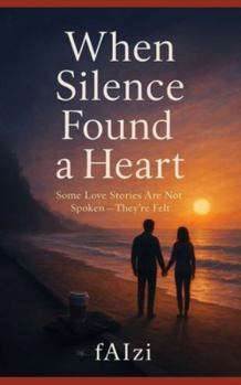 Paperback When Silence Found A Heart Book