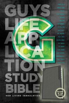 Guys Life Application Study Bible-NLT-Glow in the Dark
