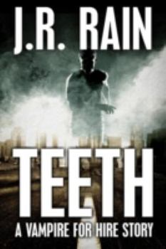 Teeth and Other Stories - Book  of the Vampire for Hire