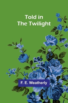 Paperback Told in the twilight Book