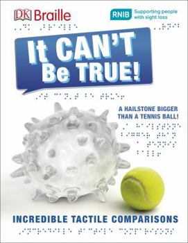 DK Braille: It Can't Be True - Book  of the DK Braille