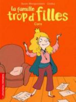 La Famille Tropd'Filles/Cara (French Edition) - Book  of the La Famille trop d'filles