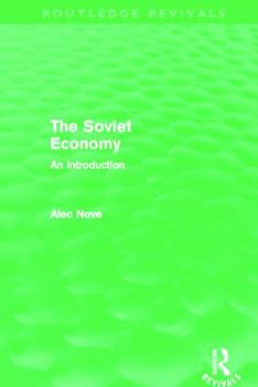 Paperback The Soviet Economy (Routledge Revivals) Book