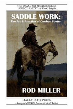 Paperback Saddle Work: The Art & Practice of Cowboy Poetry Book