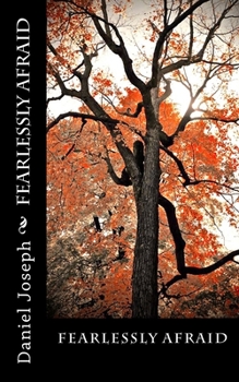 Paperback Fearlessly Afraid Book