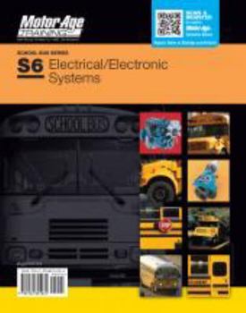 Paperback ASE Test Prep - S6 School Bus Electrical/Electronic Systems Certificiation ASE Study Guide Book