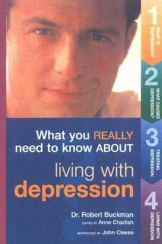 Paperback Living with Depression: What You Really Need to Know Book