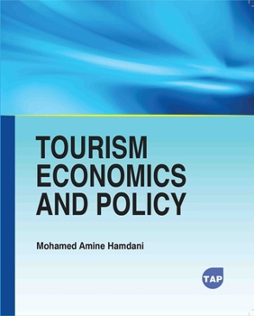 Paperback Tourism Economics and Policy Book