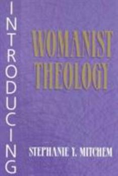 Paperback Introducing Womanist Theology Book