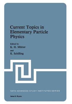 Paperback Current Topics in Elementary Particle Physics Book