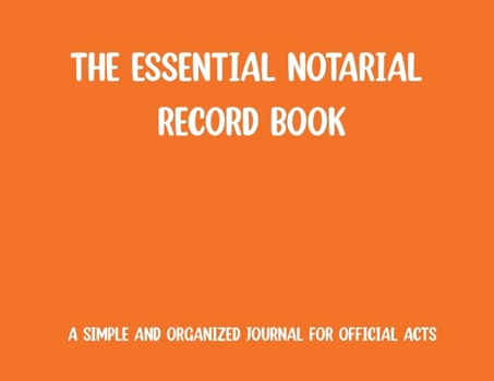 The Essential Notarial Record Book-orange