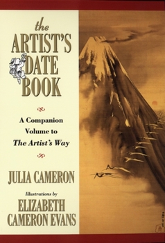 Paperback The Artist's Date Book: A Companion Volume to The Artist's Way Book