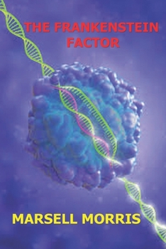 Paperback The Frankenstine Factor: Life on this rock is so fragile Book