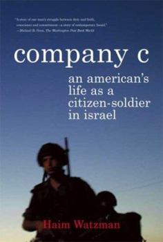 Paperback Company C: An American's Life as a Citizen-Soldier in Israel Book