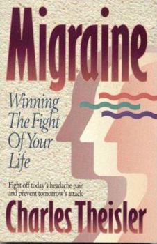 Paperback Migraine: Winning the Fight of Your Life Book