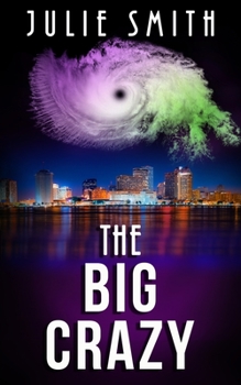 Paperback The Big Crazy: A Skip Langdon Mystery Book