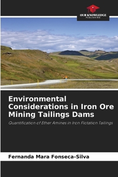 Paperback Environmental Considerations in Iron Ore Mining Tailings Dams Book