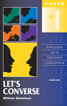 Paperback Let's Converse: Phase One: English as a Second Language Book