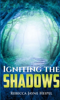 Paperback Igniting the Shadows Book